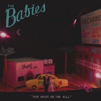 Purchase The Babies - Our House On The Hill