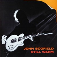 Purchase John Scofield - Still Warm