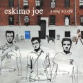 Buy Eskimo Joe - A Song Is A City Mp3 Download