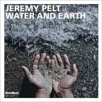 Purchase Jeremy Pelt - Water And Earth
