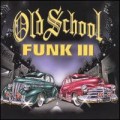 Buy VA - Old School Funk Vol. 3 Mp3 Download