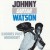 Buy Johnny "Guitar" Watson - 3 Hours Past Midnight Mp3 Download