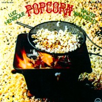 Purchase Luiz Henrique & Walter Wanderley - Popcorn (Vinyl)