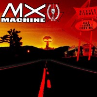 Purchase MX Machine - Devils Highway (EP)