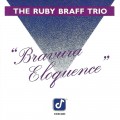 Buy The Ruby Braff Trio - Bravura Eloquence Mp3 Download