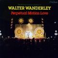 Buy Walter Wanderley - Perpetual Motion Love (Vinyl) Mp3 Download