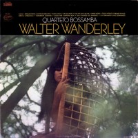 Purchase Walter Wanderley - Quarteto Bossamba (Vinyl)