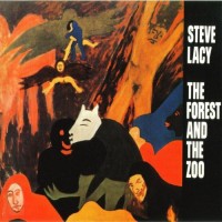 Purchase Steve Lacy - The Forest And The Zoo (Remastered 1993)