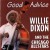 Buy Willie Dixon - Good Advice (With The Chicago Allstars) (Remastered 1998) Mp3 Download