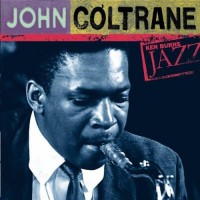 Purchase John Coltrane - Ken Burns Jazz: The Definitive John Coltrane