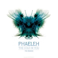 Purchase Phaeleh - The Cold In You (The Remixes) (CDS)