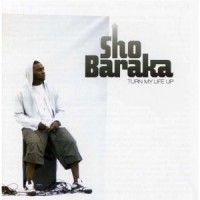 Purchase Sho Baraka - Turn My Life Up