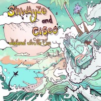 Purchase Shwayze & Cisco - Island In The Sun (Deluxe Edition)