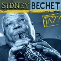 Purchase Sidney Bechet - Ken Burns Jazz: The Definitive Sidney Bechet