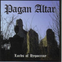 Purchase Pagan Altar - Lords Of Hypocrisy