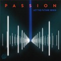 Buy Passion - Let The Future Begin (Deluxe Edition) Mp3 Download