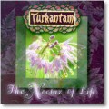 Buy Turkantam - The Nektar Of Life Mp3 Download