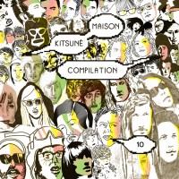 Purchase VA - Kitsune Maison Compilation 10: The Fireworks Issue CD2