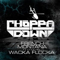 Purchase French Montana - Choppa Choppa Down (CDS)