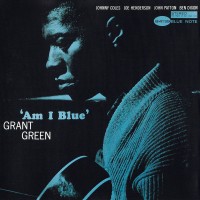 Purchase Grant Green - Am I Blue (Vinyl)