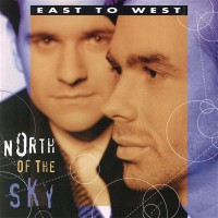 Purchase East To West - North Of The Sky