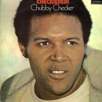 Purchase Chubby Checker - Chequered! (Reissue 2012)