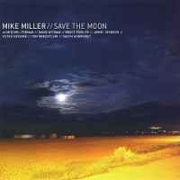 Purchase Mike Miller - Save The Moon