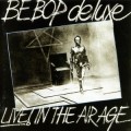 Buy Be-Bop Deluxe - Live In The Air Age (Remastered 1990) Mp3 Download