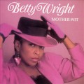 Buy Betty Wright - Mother Wit Mp3 Download