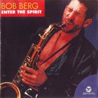 Purchase Bob Berg - Enter The Spirit
