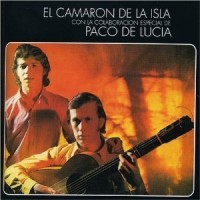Purchase Camaron De La Isla & Paco De Lucia - Al Verte Las Flores Lloran (Vinyl)