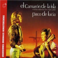 Purchase Camaron De La Isla & Paco De Lucia - Cada Vez Que Nos Miramos (Remastered 2005)