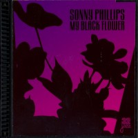 Purchase Sonny Phillips - My Black Flower (Remastered 1999)