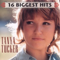 Purchase Tanya Tucker - 16 Biggest Hits