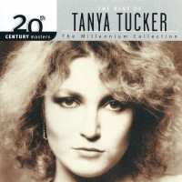 Purchase Tanya Tucker - 20th Century Masters: The Millennium Collection