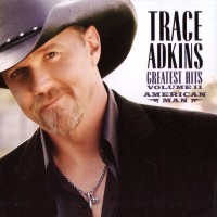 Purchase Trace Adkins - American Man: Greatest Hits, Vol. II