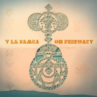 Purchase Y La Bamba - Oh February (EP)