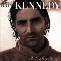 Purchase Brian Kennedy - A Better Man