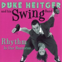 Purchase Duke Heitger - Rhythm Is Our Business (With His Swing Band)