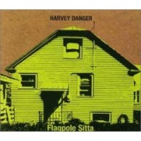 Purchase Harvey Danger - Flagpole Sitta (EP)