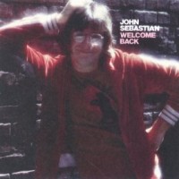 Purchase John Sebastian - Welcome Back (Remastered 2001)