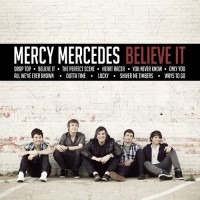 Purchase Mercy Mercedes - Believe It!