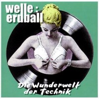Purchase Welle:Erdball - Wunderwelt Der Technik CD1