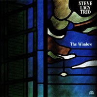 Purchase Steve Lacy Trio - The Window