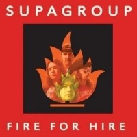 Purchase Supagroup - Fire For Hire