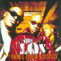 Purchase The Lox - Money, Power & Respect