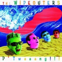 Purchase The Wipeouters - P'twaaang!!!