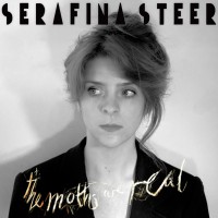 Purchase Serafina Steer - The Moths Are Real CD1