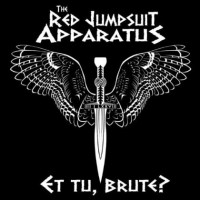 Purchase The Red Jumpsuit Apparatus - Et Tu, Brute ?