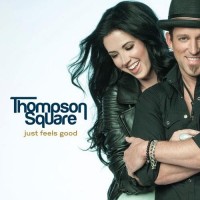 Purchase Thompson Square - Just Feels Good